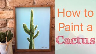 Cactus Acrylic Painting Tutorial  By Artist Andrea Kirk  The Art Chik [upl. by Savannah406]