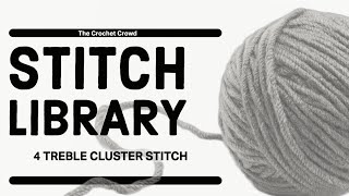 Crochet 4 Treble Cluster Stitch  4 tr cluster st  BEGINNER [upl. by Jeraldine]