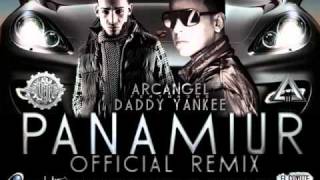 Arcangel Ft Daddy Yankee  Panamiur Official Remix [upl. by Aehtela]