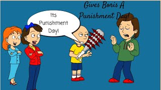 Caillou Gives Boris A Punishment DayUngrounded MOST VIEWED VIDEO [upl. by Ahpla768]