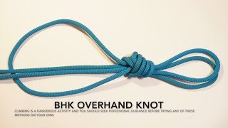 Climbing Knots How to Tie a BHK Overhand Master Point Knot Animated Tutorial [upl. by Nairdna]