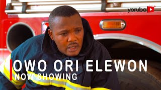 Owo Ori Elewon Latest Yoruba Movie Starring Yomi Fabiyi  Ronke Odusanya  Mustapha Sholagbade [upl. by Giralda692]