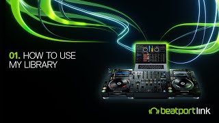 Beatport LINK Tutorial  Episode 1  How to use My Library [upl. by Aisetal]