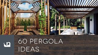 60 Pergola Ideas [upl. by Meade]