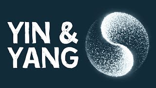 The Deep Meaning Of Yin amp Yang [upl. by Hsihsa]