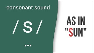 Consonant Sound  s  as in quotsunquot – American English Pronunciation [upl. by Suedaht]