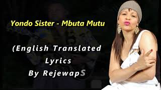 Yondo sister  mbuta mutu english Translated lyrics [upl. by Gally]