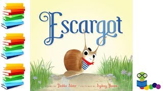 Escargot  Kids Books Read Aloud [upl. by Razid]