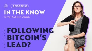 Following Bitcoins Lead  ITK with Cathie Wood [upl. by Annahsirhc]