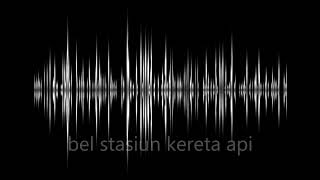 Bel Stasiun Kereta Api Indonesia [upl. by Leuname]