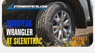 Goodyear Wrangler AT SilentTrac  Product Review [upl. by Flanigan]