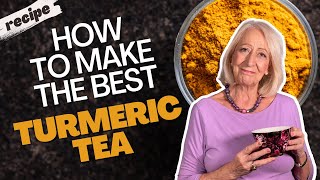 How to Make the Perfect Homemade Turmeric Tea in Just 15 Minutes [upl. by Vania]