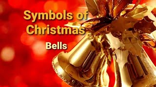 Symbols of Christmas Bells [upl. by Eillod765]