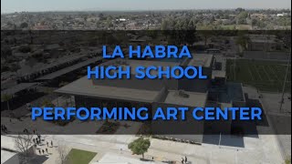 La Habra HS Performing Arts Center [upl. by Annawt26]