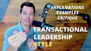 Transactional Leadership Theory [upl. by Aland]