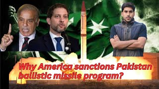 Why does the USA sanction Pakistans missile program [upl. by Icken]