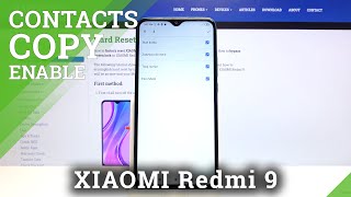 How to Copy Contacts in XIAOMI Redmi 9 – Transfer SIM Contacts [upl. by Mitch]