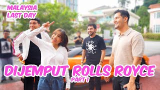 MALAYSIA LAST DAY DIJEMPUT PAKAI ROLLS ROYCE  PART 1 [upl. by Amaral]