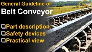 Belt Conveyor general guideline  Part description  Safety devices  Practical View [upl. by Selry]