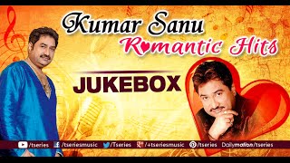 Kumar Sanu Romantic Songs  Audio Jukebox  Bollywood Evergreen Hits [upl. by Yarehs]