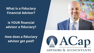 What is a Fiduciary Financial Advisor [upl. by Etem]