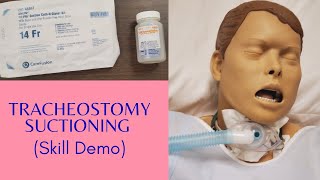 TRACHEOSTOMY SUCTIONING  SKILLS DEMO [upl. by Rilda]