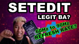 Kaya Daw Gawing 90Hz ang 60Hz Refresh Rate  SETEDIT App Review [upl. by Nrek]