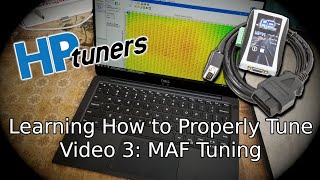 MAF Tuning and Scaling Tuning Series Vol 3 HP Tuners [upl. by Pansir]