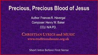 Precious Precious Blood Of Jesus  Hymn Lyrics amp Music [upl. by Corilla280]