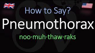 How to Pronounce Pneumothorax CORRECTLY Meaning amp Pronunciation [upl. by Pegma]