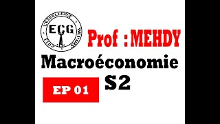 PROF MEHDY  Macroéconomie S2 Darija quotconsommationEpargnequot EP01 [upl. by Zipporah152]