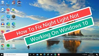 How to Fix Night Light Not Working On Windows 10 [upl. by Araccat]