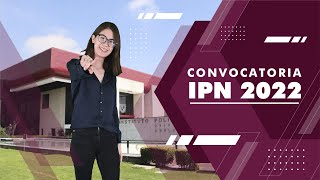 CONVOCATORIA IPN 2022 [upl. by Lapointe996]