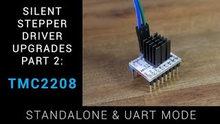 TMC2208 guide  Stepper driver upgrades part 2 [upl. by Yrek451]