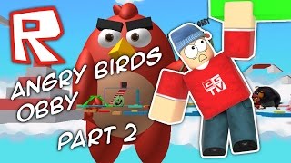 ANGRY BIRDS OBBY 2  Roblox [upl. by Phil]