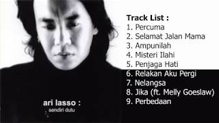 Ari Lasso  Sendiri Dulu  Full Album Pertama  Tahun 2001 [upl. by Ori]