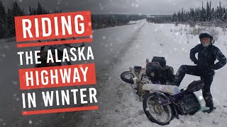 EP4 The Alaska Highway on motorbikes in winter Alaska to Argentina on Honda c90s [upl. by Riehl415]