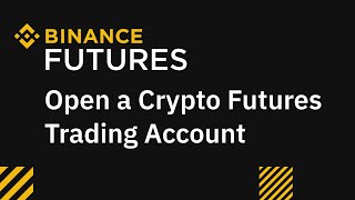 How to Easily Open a Crypto Futures Trading Account on Binance  Binance Guides [upl. by Airamzul]