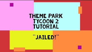 TUTORIAL Theme Park Tycoon 2 • how to get the achievement Jailed [upl. by Reizarf]