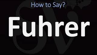 How to Pronounce Fuhrer CORRECTLY [upl. by Arodnap]