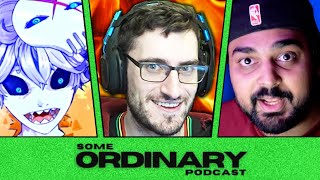 Our Guest Was Just Banned ft The Act Man  Some Ordinary Podcast 28 [upl. by Carina]