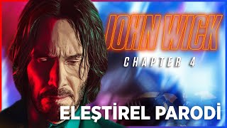 JOHN WICK 4  ELEŞTİREL PARODİ [upl. by Namron]