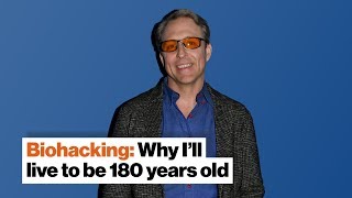 Biohacking Why I’ll live to be 180 years old  Dave Asprey  Big Think [upl. by Adaner]