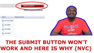 THE REASON WHY THE SUBMIT BUTTON DOESNT WORK NVC CEAC [upl. by Chuipek957]