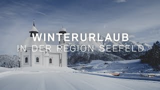 Winterurlaub in der Region Seefeld  Tirols Hochplateau [upl. by Ahsieket963]