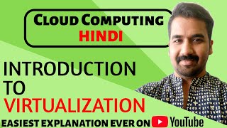 Introduction to Virtualization ll Cloud Computing Course Explained in Hindi [upl. by Danuloff386]