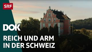 Die Vermögensschere – Der Graben zwischen Arm und Reich in der Schweiz  Doku  SRF Dok [upl. by Retseh]