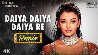 Daya Daya Daiya Re Remix Song Audio Version [upl. by Anneirda817]