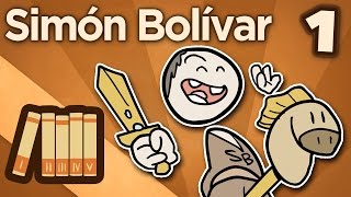 Simón Bolívar  Reverberations  Extra History  Part 1 [upl. by Deragon]