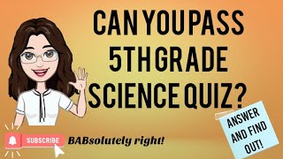 CAN YOU PASS FIFTH GRADE SCIENCE QUIZ [upl. by Kenney]